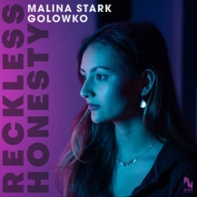 GOLOWKO & MALINA STARK - RECKLESS HONESTY